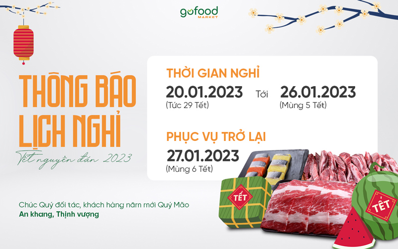 Lịch nghỉ Tết Nguyên Đán 2023 của Gofood Market