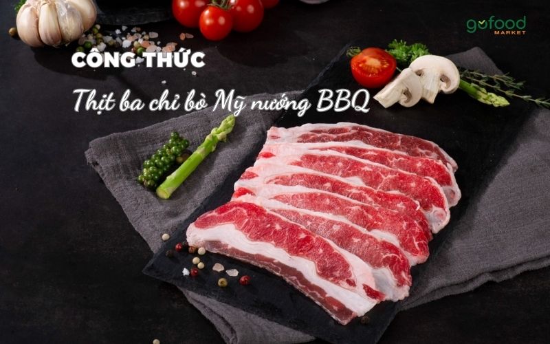 cách làm thịt ba chỉ bò Mỹ nướng BBQ