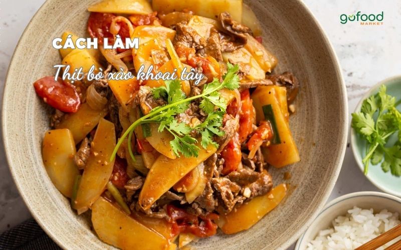 cách làm thịt bò xào khoai tây