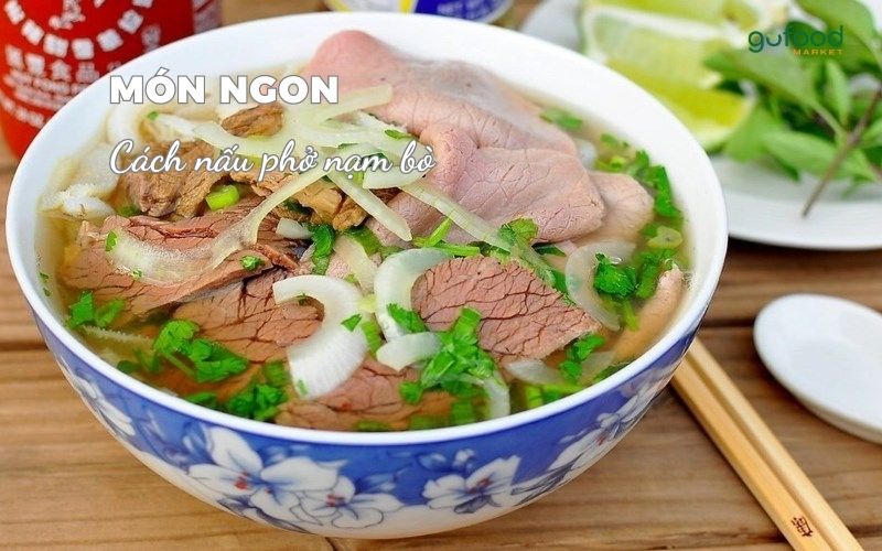 cách nấu phở nạm bò