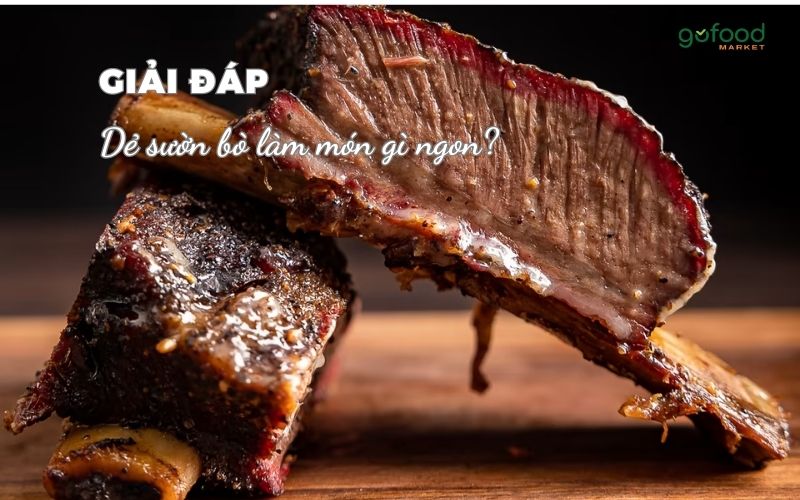dẻ sườn bò làm món gì ngon