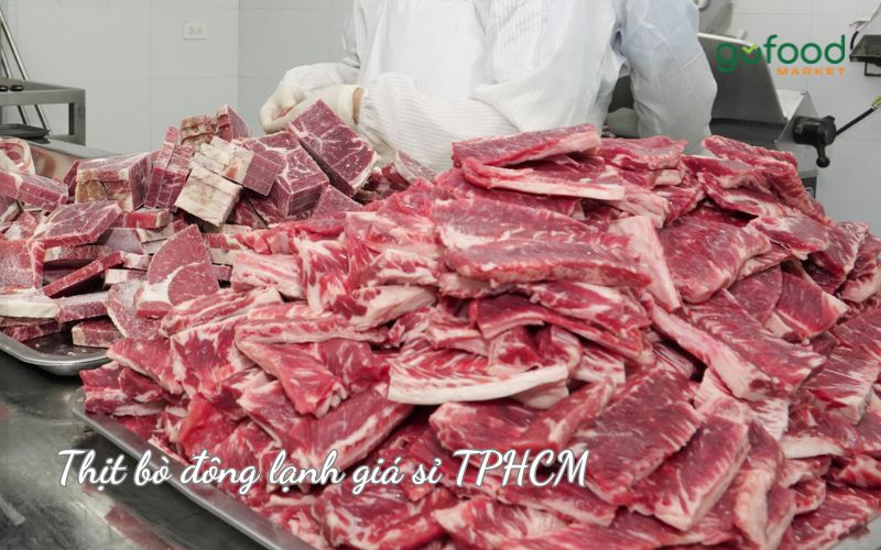 Thịt bò đông lạnh giá sỉ TPHCM