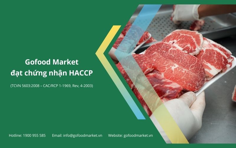 Gofood Market đạt chứng nhận tiêu chuẩn quốc tế HACCP