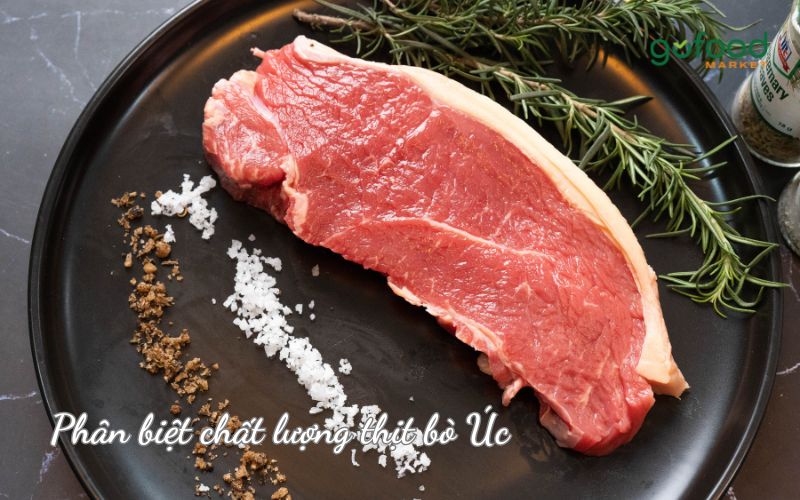 Phân biệt chất lượng thịt bò Úc